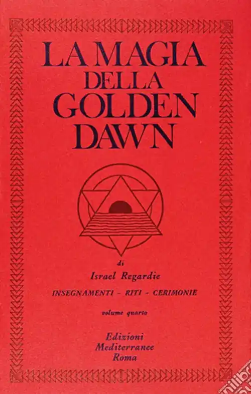 La magia della Golden Dawn. Vol. 4 Popolare