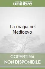 Prezzo Basso La magia nel Medioevo