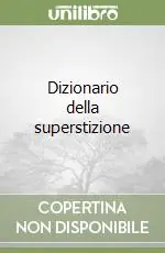 Reso Gratuito Dizionario della superstizione