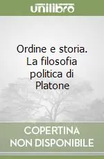 Prezzo Basso Ordine e storia. La filosofia politica di Platone