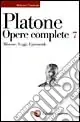 Opere complete. Vol. 7 Minosse-Leggi-Epinomide Ultime Pezzi