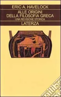 Compra Online Alle origini della filosofia greca. Una revisione storica