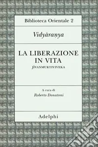 Promo Stagionale La liberazione in vita (Jivanmuktiviveka)