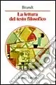 Novità La lettura del testo filosofico