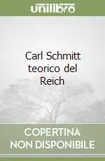 Carl Schmitt teorico del Reich Compra Adesso