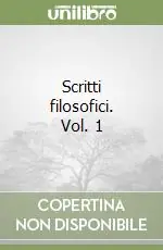 Promo Stagionale Scritti filosofici. Vol. 1