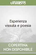 Ultimissimo Modello Esperienza vissuta e poesia