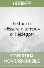Lettura di «Essere e tempo» di Heidegger Affare