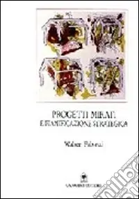 Prezzo Conveniente Progetti mirati e pianificazione strategica. Prevenzione sismica. Il caso dell‘Abruzzo interno