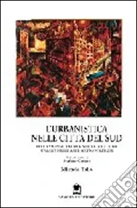 Occasione L‘urbanistica nelle città del Sud
