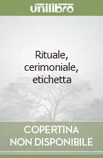 Rituale, cerimoniale, etichetta Soddisfatti O Rimborsati