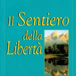Più Venduto Il sentiero della libertà