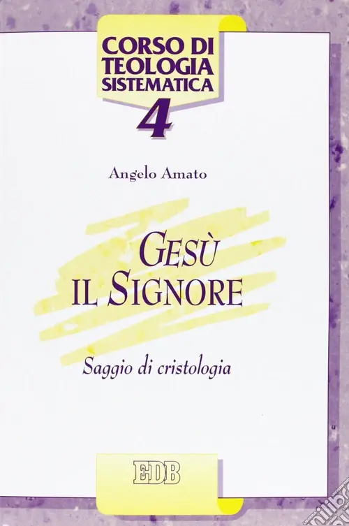 Gesù il Signore. Saggio di cristologia Compra Online