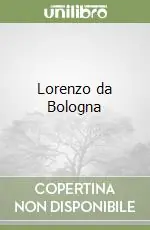 Subito Disponibile Lorenzo da Bologna