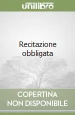 Compra Oggi Stesso Recitazione obbligata