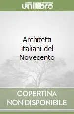 Pagamento Sicuro Architetti italiani del Novecento