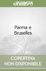 Reso Gratuito Parma e Bruxelles