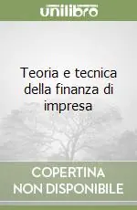 Di Tendenza Teoria e tecnica della finanza di impresa