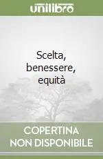 Compra Adesso Scelta, benessere, equità
