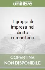 Compra Online I gruppi di impresa nel diritto comunitario