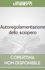 Prezzo Scontato Autoregolamentazione dello sciopero