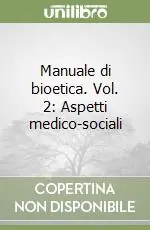 Manuale di bioetica. Vol. 2 Aspetti medico-sociali Affare