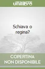 Subito Disponibile Schiava o regina?