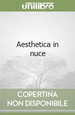 Aesthetica in nuce Ordina Subito