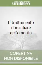 Il trattamento domiciliare dell‘emofilia Nuovo Arrivo
