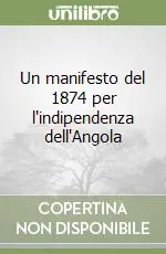 Un manifesto del 1874 per l‘indipendenza dell‘Angola Compra Online