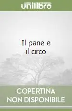 Must-Have Il pane e il circo