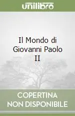 Il Mondo di Giovanni Paolo II Offerta Del Giorno