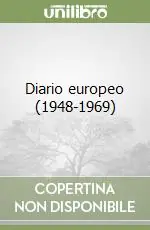 Occasione Imperdibile Diario europeo (1948-1969)