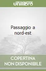 Passaggio a nord-est Prezzo Basso