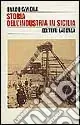 Storia dell‘industria in Sicilia Esclusivo