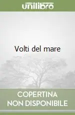 Volti del mare Nuovo Arrivo