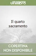 Il quarto sacramento Esclusivo