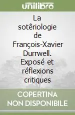Economico La sotêriologie de François-Xavier Durrwell. Exposé et réflexions critiques