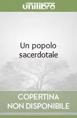 Compra Oggi Stesso Un popolo sacerdotale
