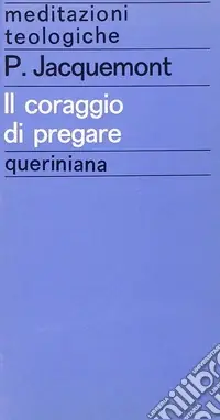 Nuova Collezione Il coraggio di pregare