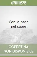 Con la pace nel cuore Prezzo Conveniente