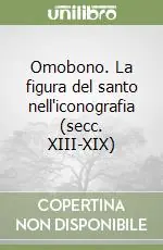 Omobono. La figura del santo nell‘iconografia (secc. XIII-XIX) Esclusivo