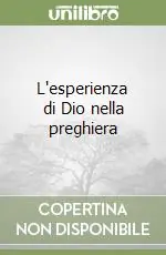 Saldi L‘esperienza di Dio nella preghiera