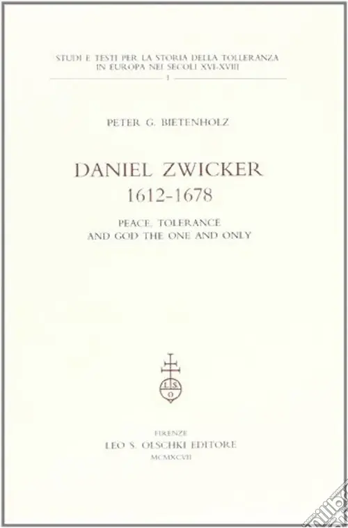 Daniel Zwicker (1612-1678). Peace, tolerance and God the one and only Compra Adesso