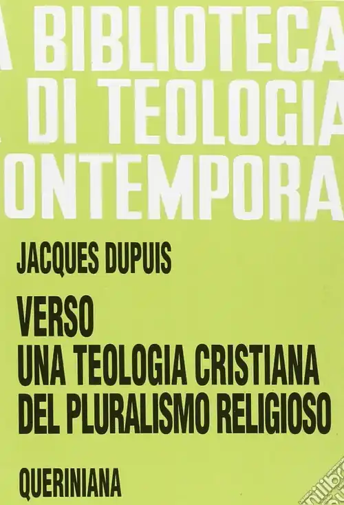 Novità Verso una teologia cristiana del pluralismo religioso