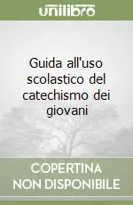 Guida all‘uso scolastico del catechismo dei giovani Super Prezzo