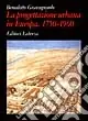 La progettazione urbana in Europa. 1750-1960 storia e teorie Bestseller