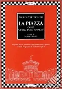 La piazza come «Luogo degli sguardi». Tutti i progetti di Paolo Portoghesi A Buon Prezzo