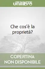 Acquista Ora Che cos‘è la proprietà?