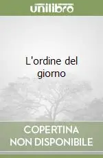 L‘ordine del giorno Di Tendenza